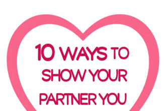 10 Ways to Show Your Partner You Care