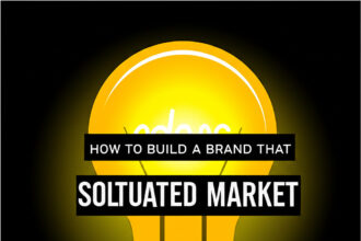 How to Build a Brand That Stands Out in a Saturated Market
