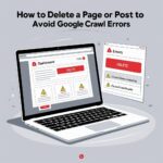 How to Delete a Page or Posts to Avoid Google Error